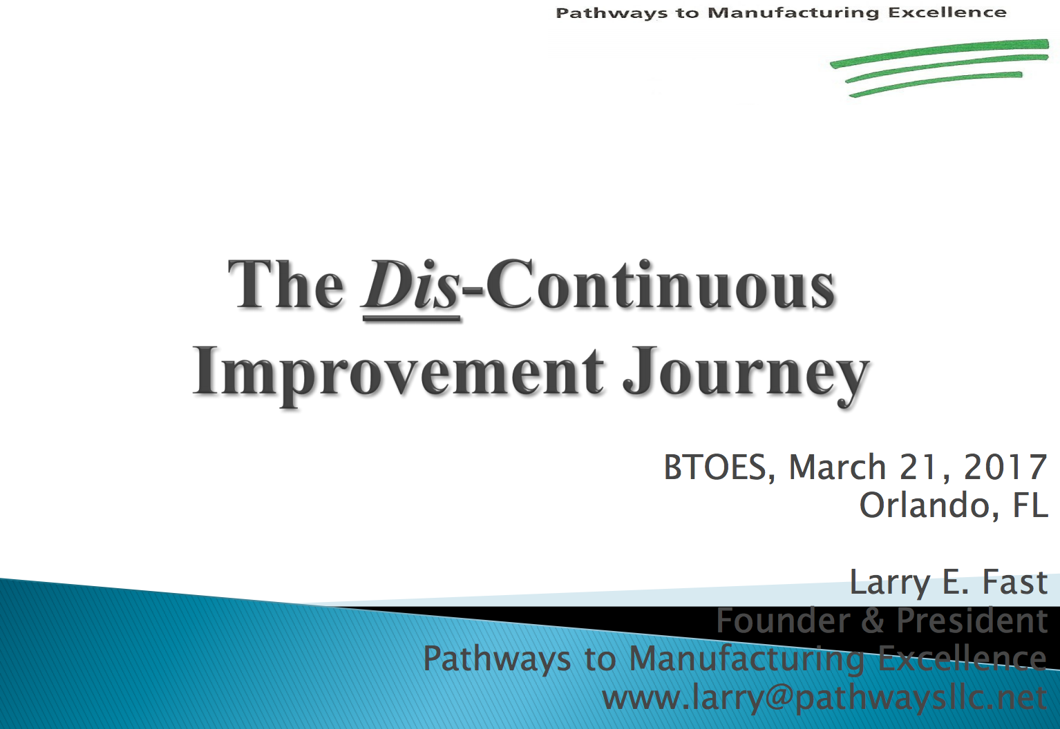 The Dis-Continuous Improvement Journey