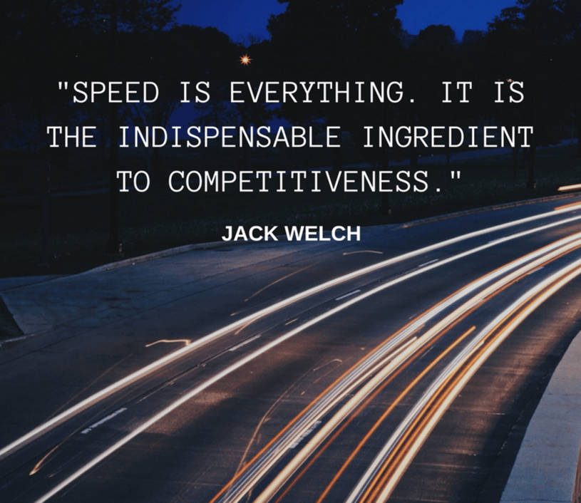 "Speed is everything. It is the indispensable ingredient to competitiveness." - Operational Excellence Quotes on BTOES insights