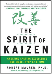 The Spirit of Kaizen: Creating Lasting Excellence One Small Step at a Time  - Top Kaizen Books