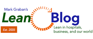 Mark Graban's Lean Blog - Top 10 OpEx blogs on Business Transformation & Operational Excellence Insights